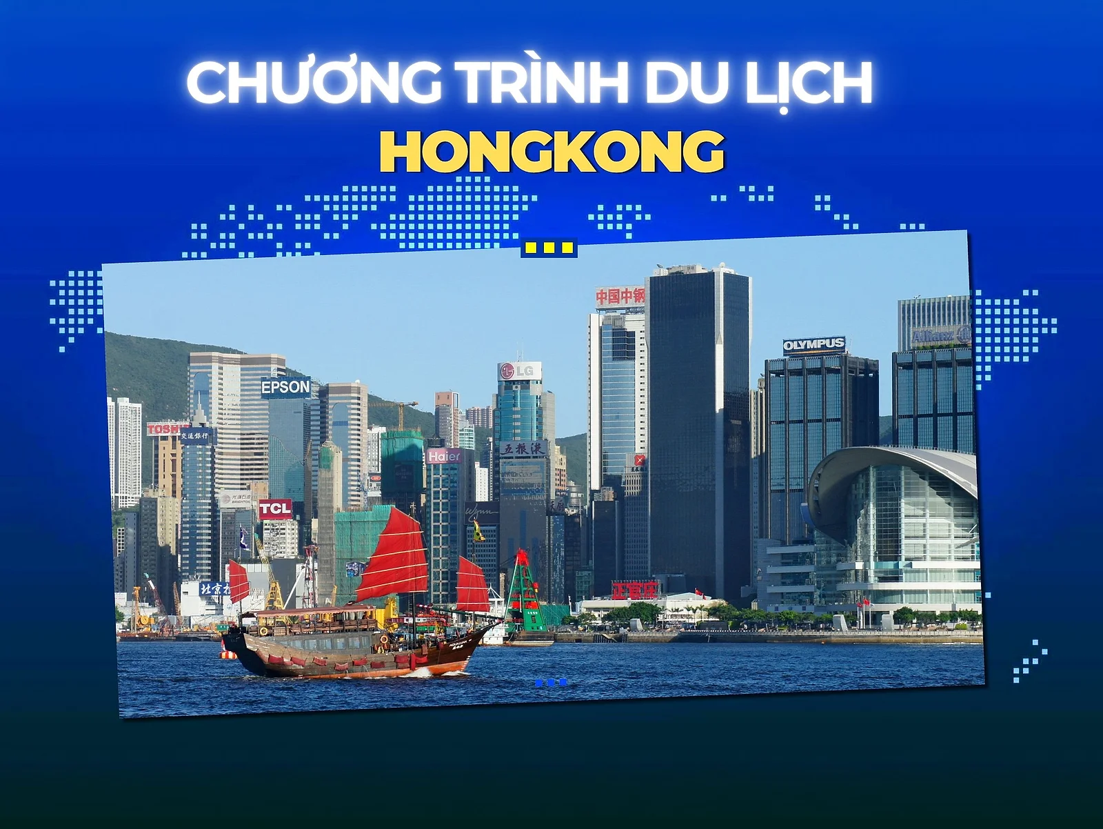 KHÁM PHÁ “XỨ CẢNG THƠM” HONGKONG