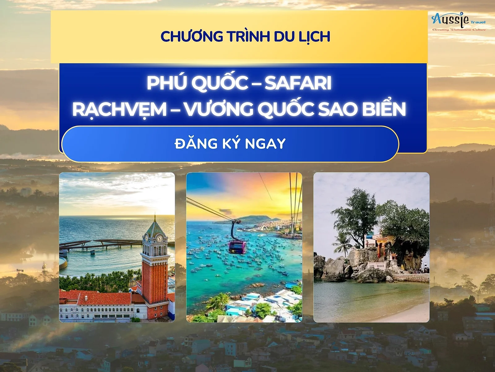 PHÚ QUỐC – SAFARI RẠCH VẸM – VƯƠNG QUỐC SAO BIỂN